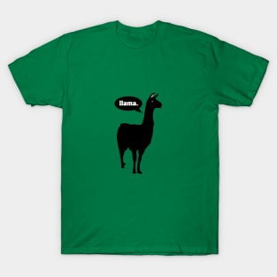 Only Drama Llama T-Shirt